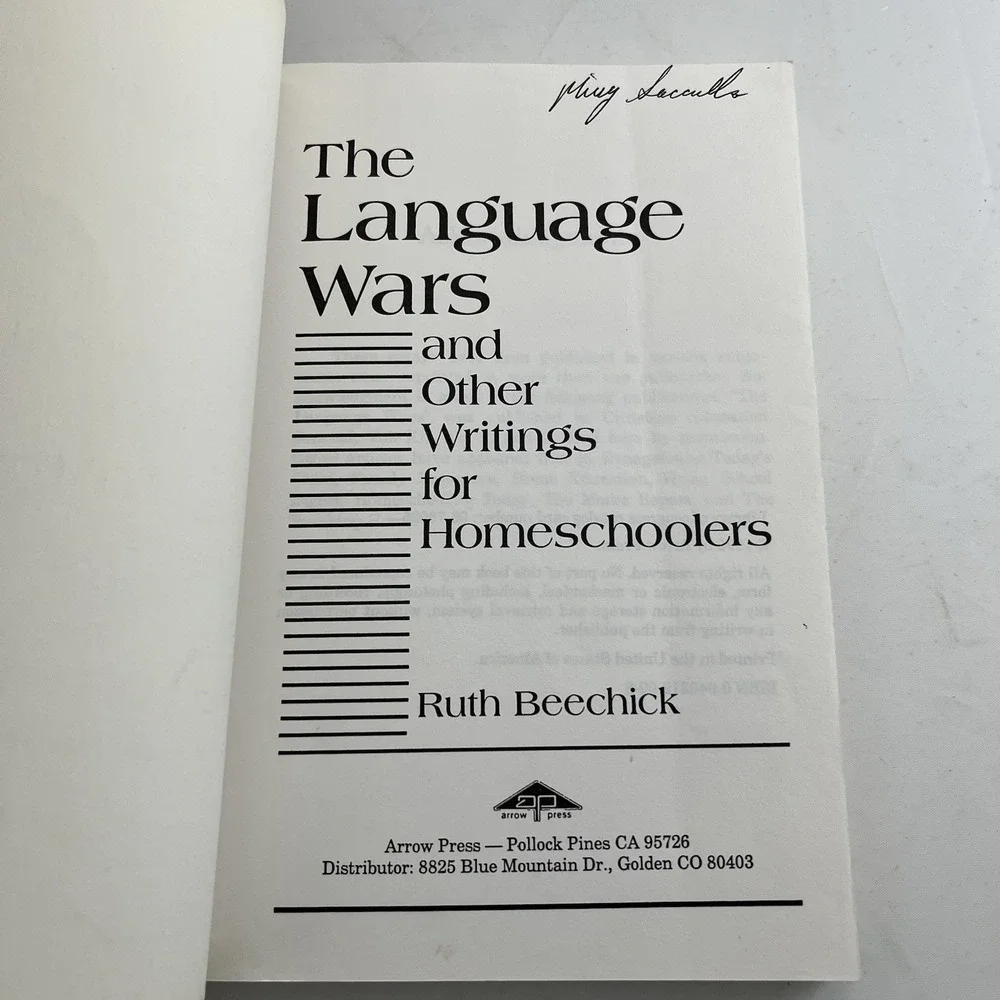 Homeschool Writings The Language Wars Book by Beechick